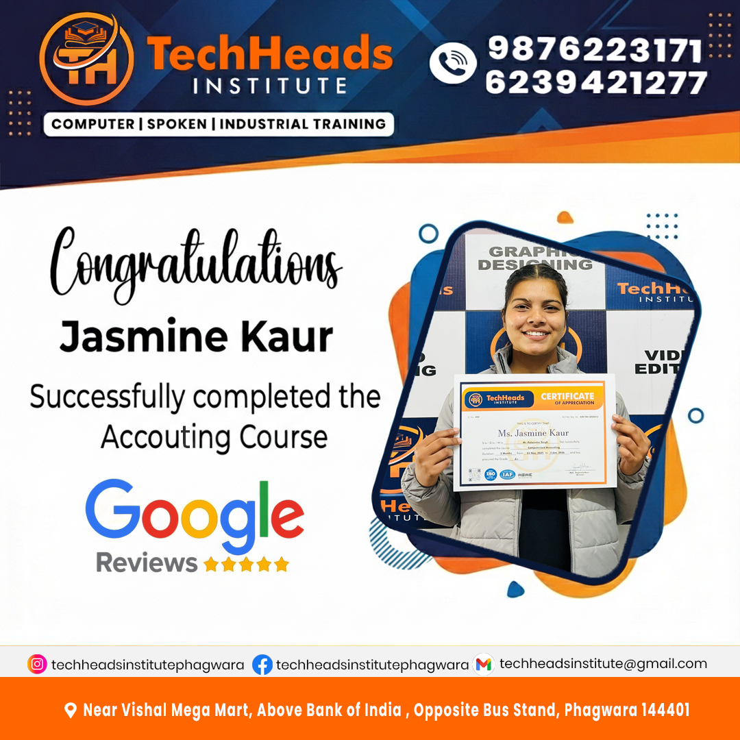 Jasmine Kaur successfully completed Computerized Accounting with Tally and GST course at TechHeads Computer Institute Phagwara Punjab