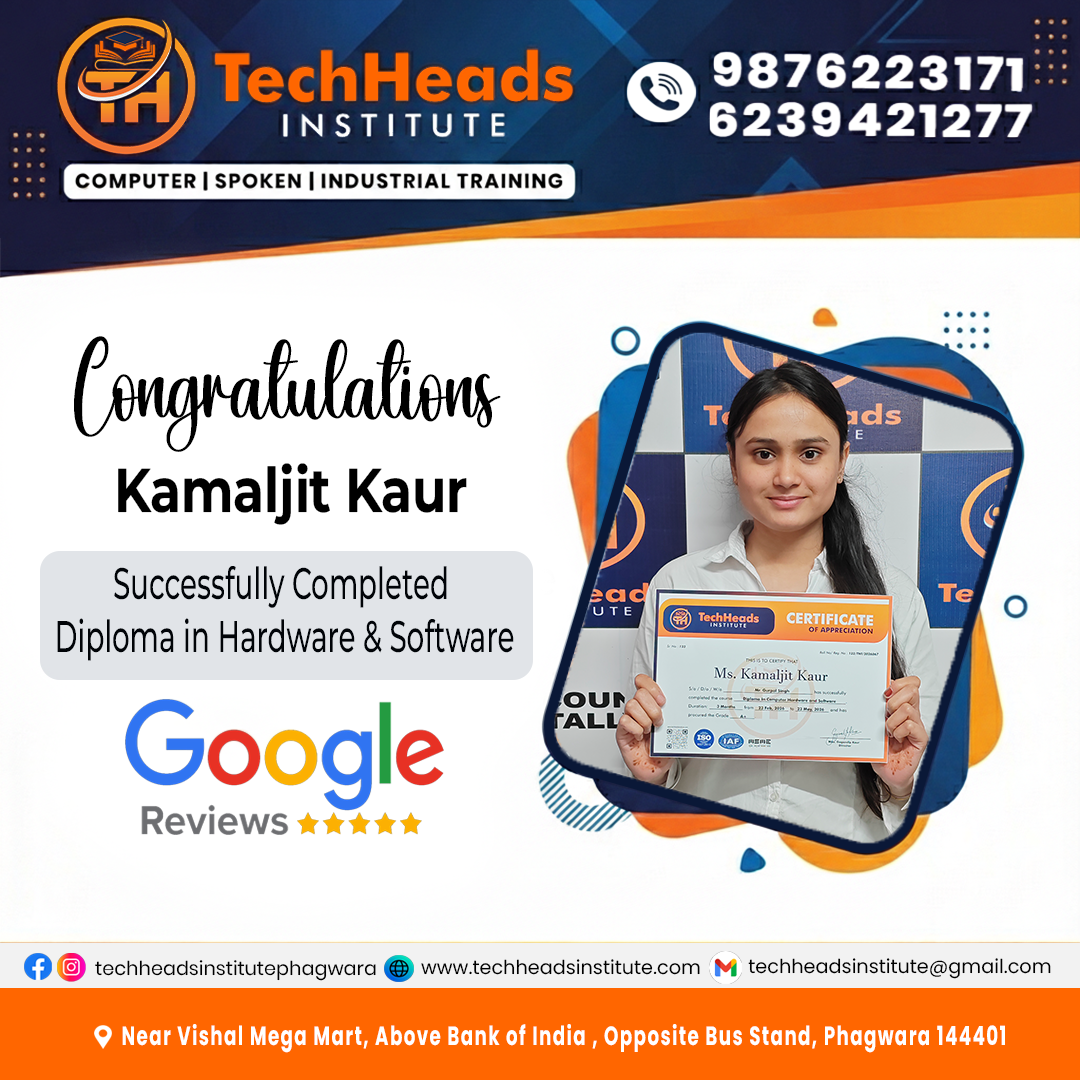 Kamaljit Kaur completed Diploma in Hardware and Software Course at TechHeads Computer Institute Phagwara Punjab