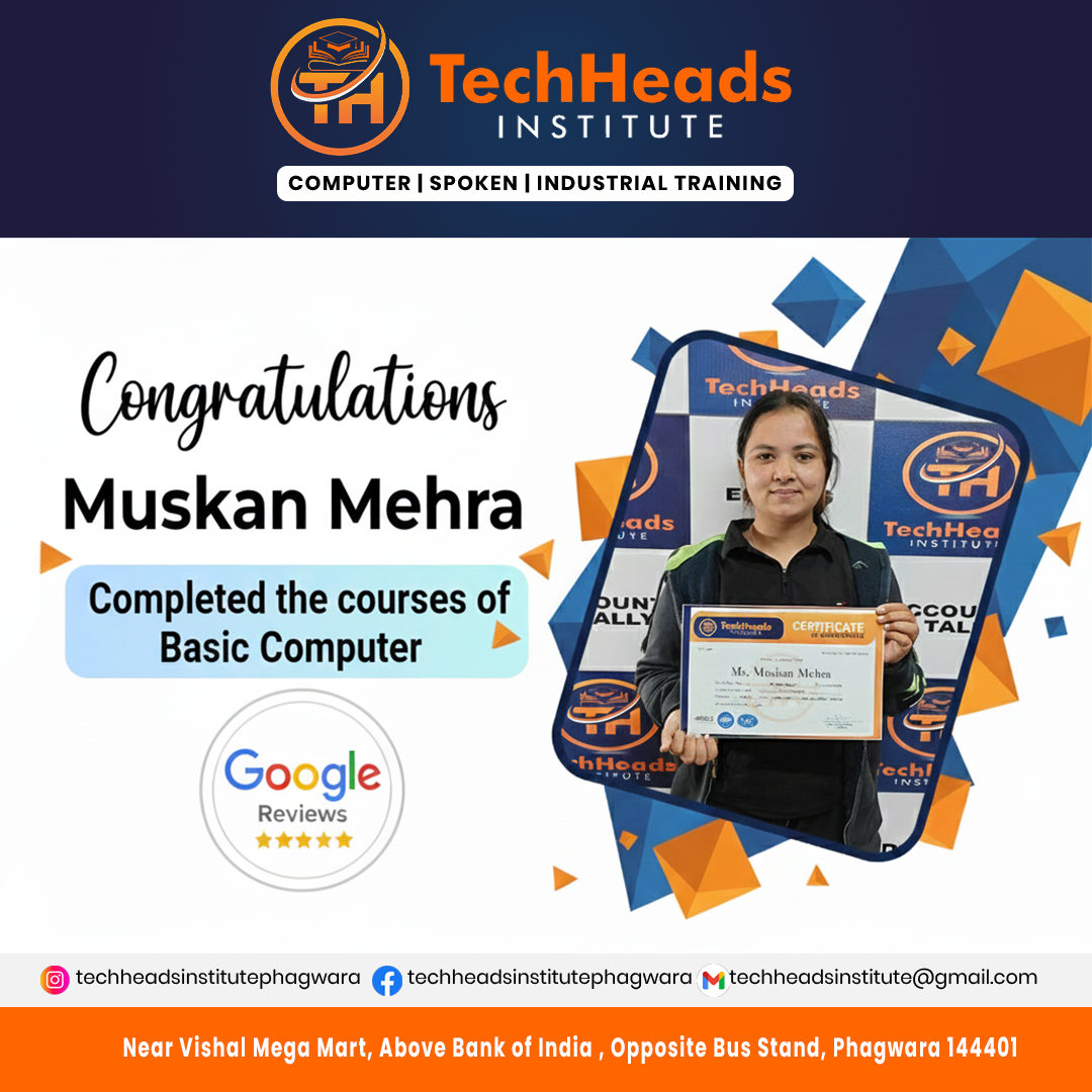 Muskaan Mehra student of Basic Computer Course at TechHeads Computer Institute Phagwara Punjab learning MS Office, Internet and computer fundamentals
